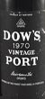 1970 Dows Vintage Port 1970