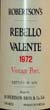 1972 Rebello Valente Vintage Port 1972